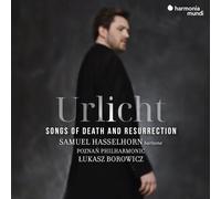 Samuel Hasselhorn – Urlicht: Songs of Death and Resurrection – CD – Harmonia Mundi