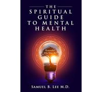 Samuel Lee The Spiritual Guide to Mental Health (Tapa blanda) (Importación USA)