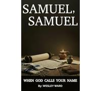 "Samuel, Samuel": When God Calls Your Name