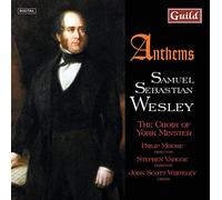 Samuel Sebastian Wesley – Anthems – Guild