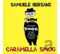 Samuele Bersani - Caramella Smog