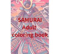 SAMURAI Adult coloring book