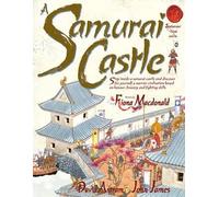 Samurai Castle | Fiona Macdonald, David Antram
