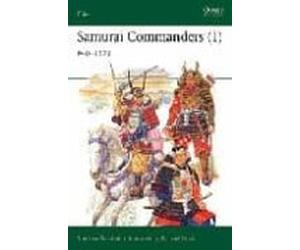 Samurai Commnaders (i): 940-1576