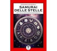 Samurai delle stelle. Saint Seiya e l’anima profonda del Giappone