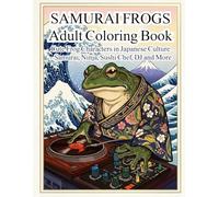 Samurai Frogs Adult Coloring Book: Funny Frog Jobs in Japanese Culture - Samurai, Ninja, Sushi Chef, DJ and More