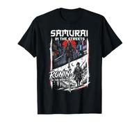 Samurai In The Streets Ronin In The Sheets Bushido Japanese Camiseta