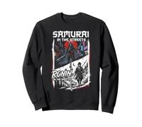 Samurai In The Streets Ronin In The Sheets Bushido Japanese Sudadera