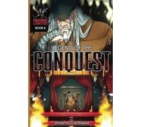 Samurai Legends Book 6: Legend of the conquest