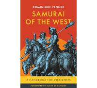 Samurai of the West: A Handbook for Dissidents