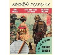 SAMURAI SIDEKICK - Easy To Medium CLASSIC Sudoku For Adults, Teens & Seniors: 500+ Sudoku Puzzles With Solutions - VOL.10