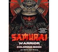Samurai Spirit: A Coloring Book for Lovers of Eastern Culture