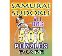 Samurai Sudoku: 500 puzzles all levels: Volume 1