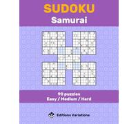 Samurai Sudoku - 90 puzzles: Easy / Medium / Hard. For beginners to advanced players. With rules and solutions.
