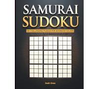 Samurai Sudoku: A True Test for the Discerning Solver