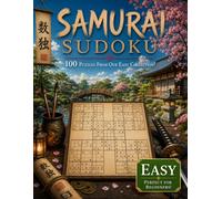 Samurai Sudoku - Easy Edition Puzzle Book: 500 Overlapping Sudoku Puzzles into 100 Samurai Puzzles, with Solutions | Sudoku Variant Puzzle Book