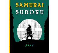 Samurai Sudoku - Easy: Puzzle Book for Adults - 100 Puzzles Easy Level with Solutions