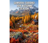 Samurai Sudoku for Autumn Season: Easy, Medium & Hard - Something for Everyone