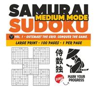 Samurai Sudoku Large Print Medium Puzzle Book for Adults and Seniors: 100 Samurai Style Logic Puzzles to Improve Focus, Brain Training, and Memory | ... Puzzles with Solutions (Easy, Medium, Hard))