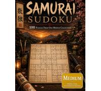 Samurai Sudoku - Medium Edition Puzzle Book: 500 Overlapping Sudoku Puzzles into 100 Samurai Puzzles, with Solutions | Sudoku Variant Puzzle Book (Samurai Sudoku - 2026 Edition)