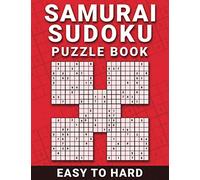 Samurai Sudoku Puzzle Book: 100 Easy to Hard Samurai Sudoku Puzzles For Beginner To Expert