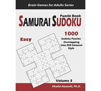 Samurai Sudoku Puzzle Book: 1000 Easy Sudoku Puzzles Overlapping into 200 Samurai Style: 3 (Brain Games for Adults)