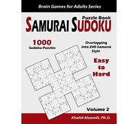 Samurai Sudoku Puzzle Book: 1000 Easy to Hard Sudoku Puzzles Overlapping into 200 Samurai Style: 2 (Brain Games for Adults)