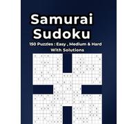 Samurai Sudoku Puzzle Book: 150 Challenging Puzzles / Easy to Hard / Solutions Included