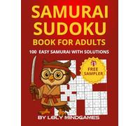 Samurai Sudoku Puzzle Book for Adults: 100 Easy Overlapping Sudoku Puzzles, 5-Grid: Beginner-Friendly Samurai Sudoku with Solutions | Logic Puzzles ... and Seniors | Relaxing Brain Training Book