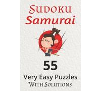 Samurai Sudoku Puzzle Book for Adults: 55 Beginner to Novice Logic Puzzles | Large Print Brain Games for Relaxation, Focus, and Mindful Entertainment