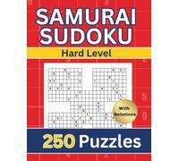 Samurai Sudoku Puzzle Book: Hard Level |1250 Overlapping Sudoku Puzzles into 250 Samurai Puzzles | With Instructions and Solutions | For Adults, Teens ... Per Page (Samurai Sudoku Puzzles For Adults)