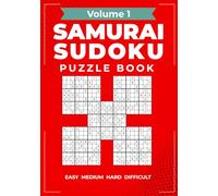 Samurai Sudoku Puzzle Book: Volume 1 Easy Medium Hard Difficult (Sudoku Samurai Puzzle Books)