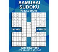 Samurai Sudoku Puzzle Books for Adults & Seniors: 100 Hard 5-Grid Puzzles with Full Solutions | Challenging Brain Games for Focus and Memory.