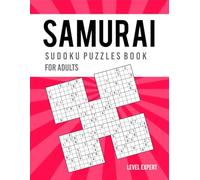 Samurai Sudoku Puzzles Book for Adults (Level Expert): Activity Magic Squares or Games Brain