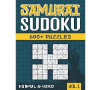 Samurai Sudoku: Sudoku Book for Adults with 600+ 5 in 1 Sudoku - Normal and Hard - Vol 1