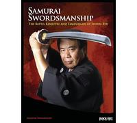 Samurai Swordsmanship: The Batto, Kenjutsu, and Tameshiri of Eishin-Ryu