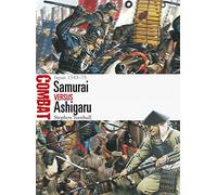 Samurai vs Ashigaru: Japan 1543-75 (Combat)