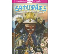 Samuráis. Honorables guerreros de Japón (La aventura de LEER con Susaeta - nivel 3)