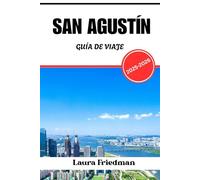 SAN AGUSTÍN GUÍA DE VIAJE 2025-2026: Cultura, historia y escapada costera en la ciudad más antigua de Estados Unidos