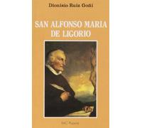 San Alfonso María de Ligorio. Un grande al servicio de los más pequeños (1696-1787) (POPULAR)