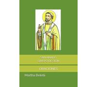 SAN AMADO, OBISPO DE SIÓN: ORACIONES