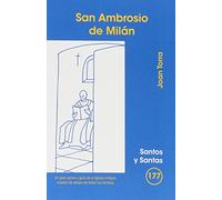 San Ambrosio de Milán: 177 (Santos y Santas)