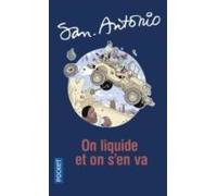 San-antonio. Volume 106 On Liquide Et On S En Va
