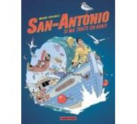 San Antonio . Volume 2. Si Ma Tante En Avait