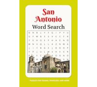 San Antonio Word Search: San Antonio-themes Word Searches with Easy to Read Print about local History, food, locations, and More | 6x9 inches, 60 ... Gift for Vacations, Holiday, and Free Times