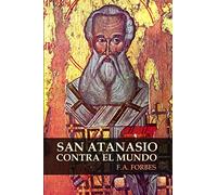 San Atanasio contra el mundo
