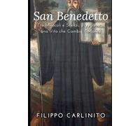 San Benedetto: Tra Miracoli e Silenzi, il Segreto di una Vita che Cambiò il Mondo