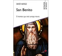 San Benito. Un Hombre Que Vivio Consigo: El hombre que vivio consigo mismo: 35 (Retratos de bolsillo)