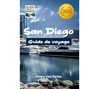 San Diego Guide de voyage 2026: Explorez la ville côtière ensoleillée du sud de la Californie avec des conseils d'experts et des itinéraires faciles pour chaque voyageur