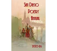 San Diego Poetry Annual 2025-26: The best poems from our region and beyond
